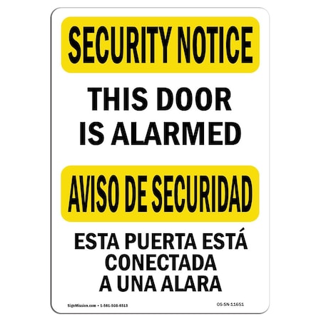 Signmission Safety Sign, OSHA SECURITY NOTICE, 5" Height, 7" Width, This Door Is Alarmed Bilingual, Landscape OS-SN-D-57-L-11651